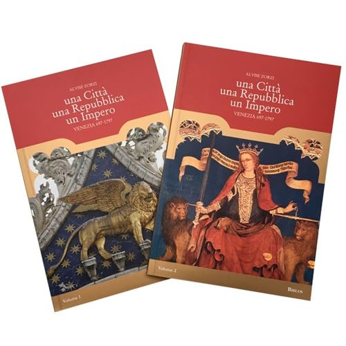 Una città, una repubblica, un impero. Venezia 697-1797 book