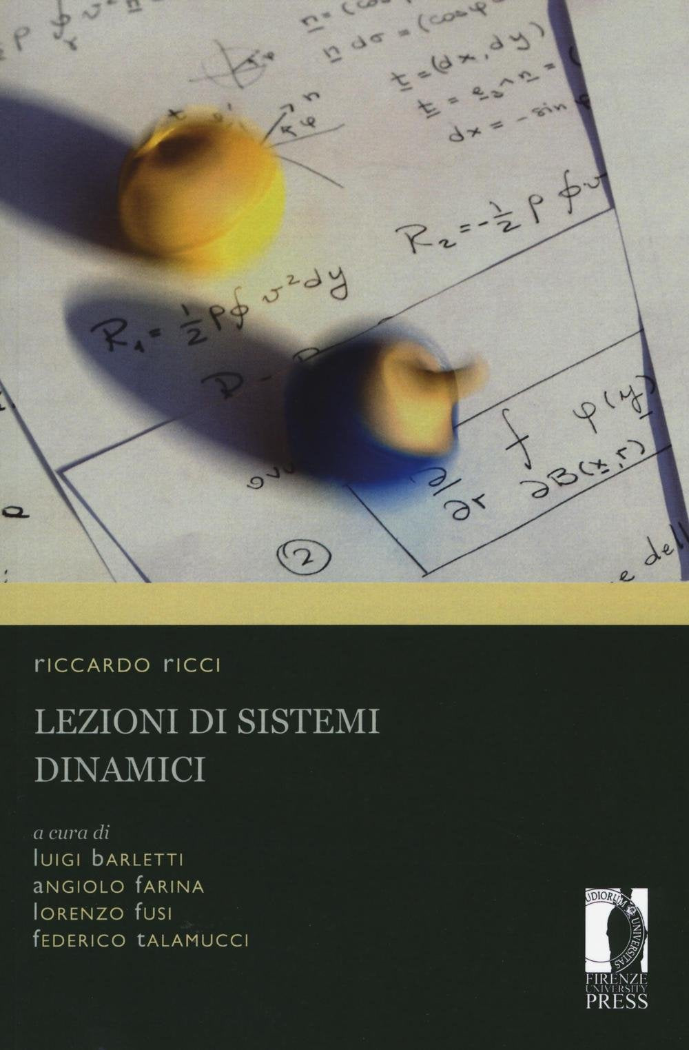 Lezioni di sistemi dinamici (Manuali. Scienze) Natural Sciences