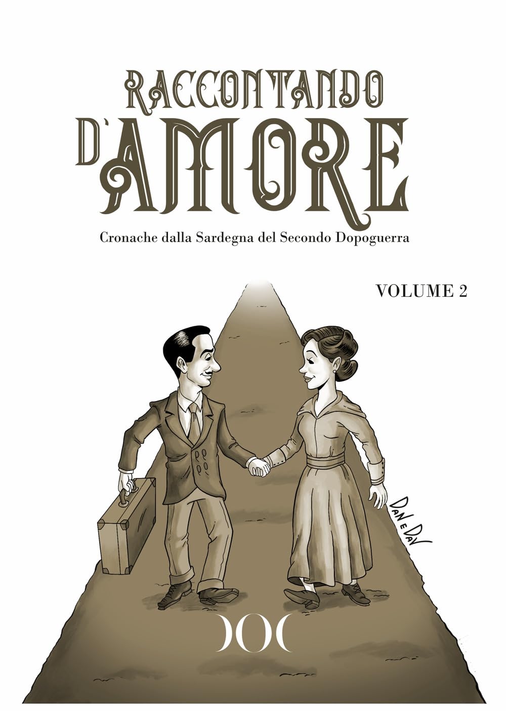 Raccontando d'amore. Cronache dalla Sardegna del Secondo Dopoguerra (Vol. 2) book
