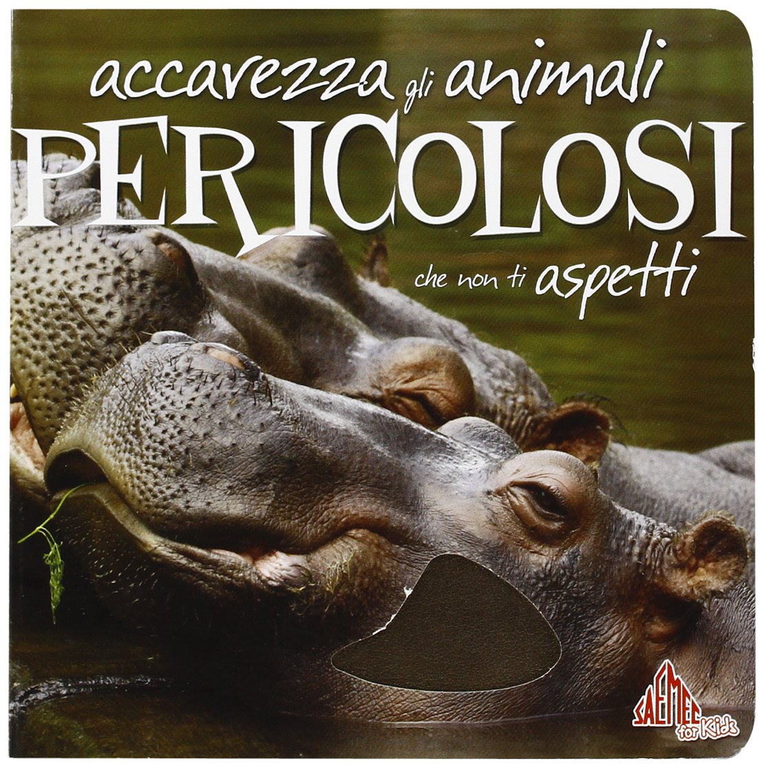 Accarezza gli animali pericolosi che non ti aspetti. Ediz. illustrata Tiptoi & Games