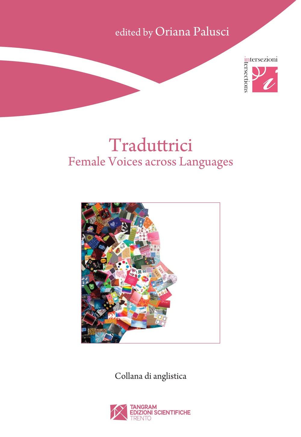 Traduttrici. Female voices across languages Books