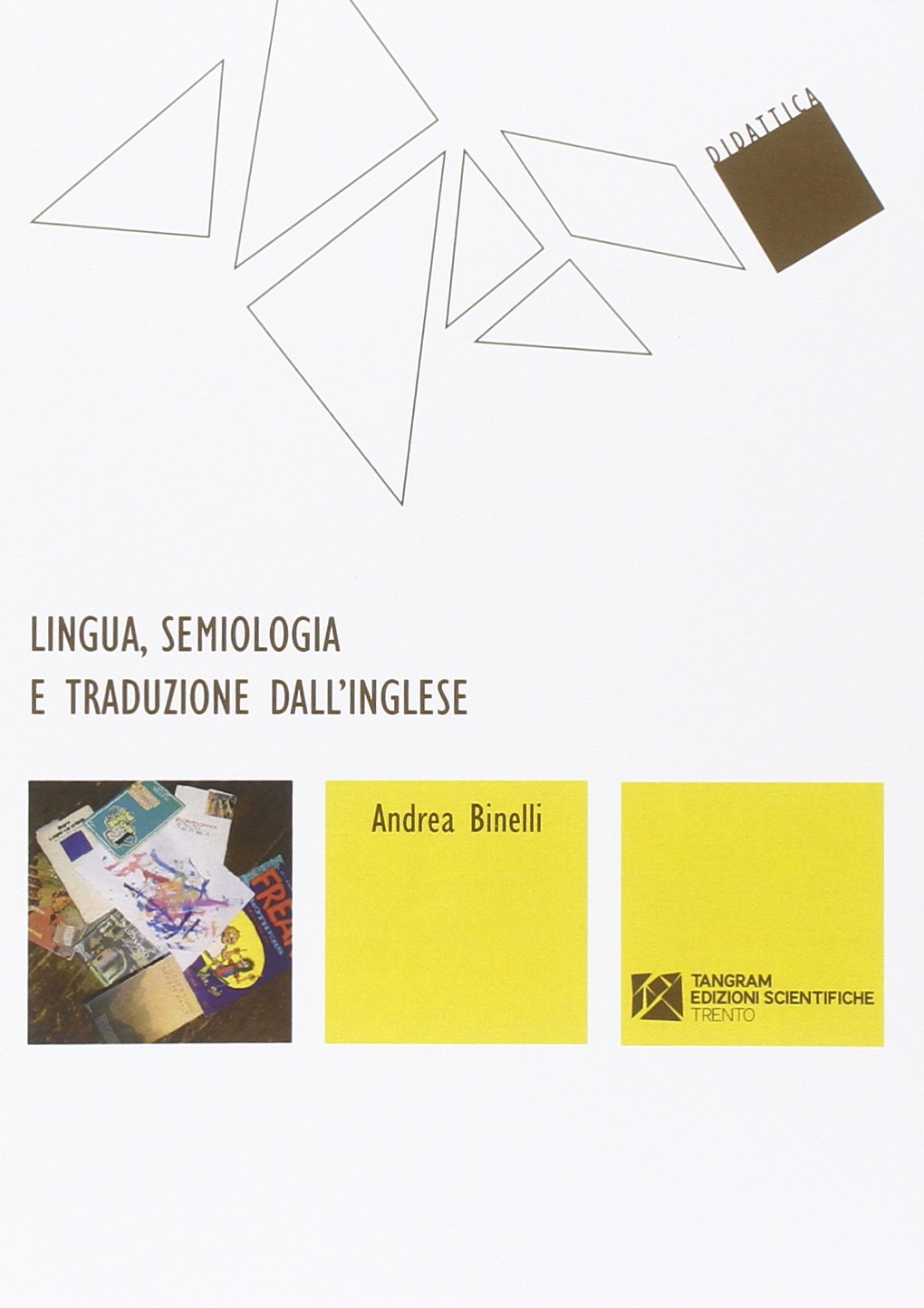 Lingua, semiologia e traduzione dall'inglese (Didattica) Social Sciences