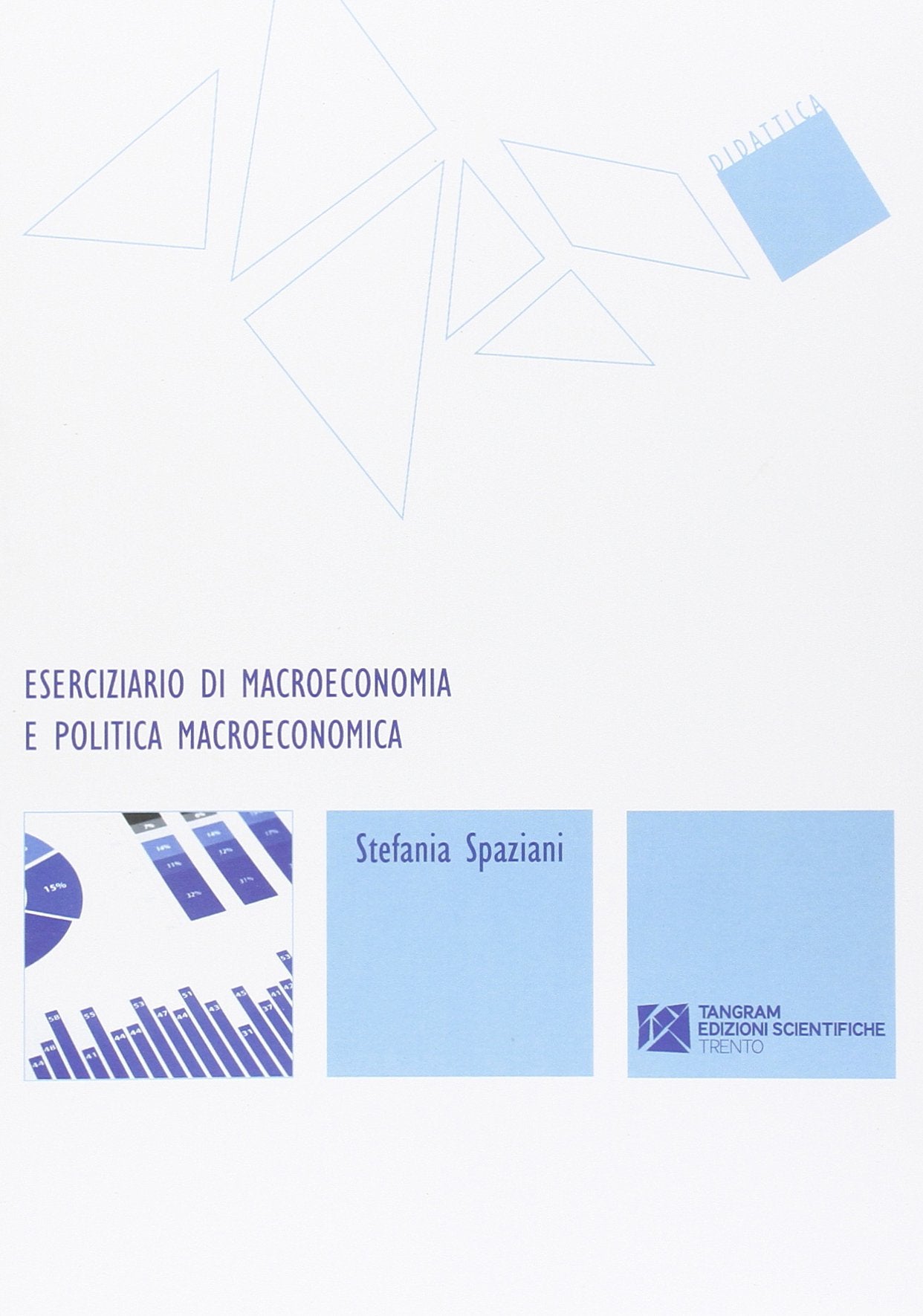 Eserciziario di macroeconomia e politica macroeconomica book