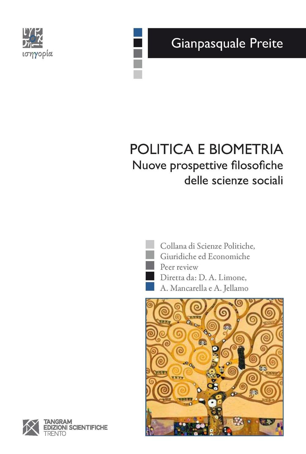 Politica e biometria. Nuove prospettive filosofiche delle scienze sociali book
