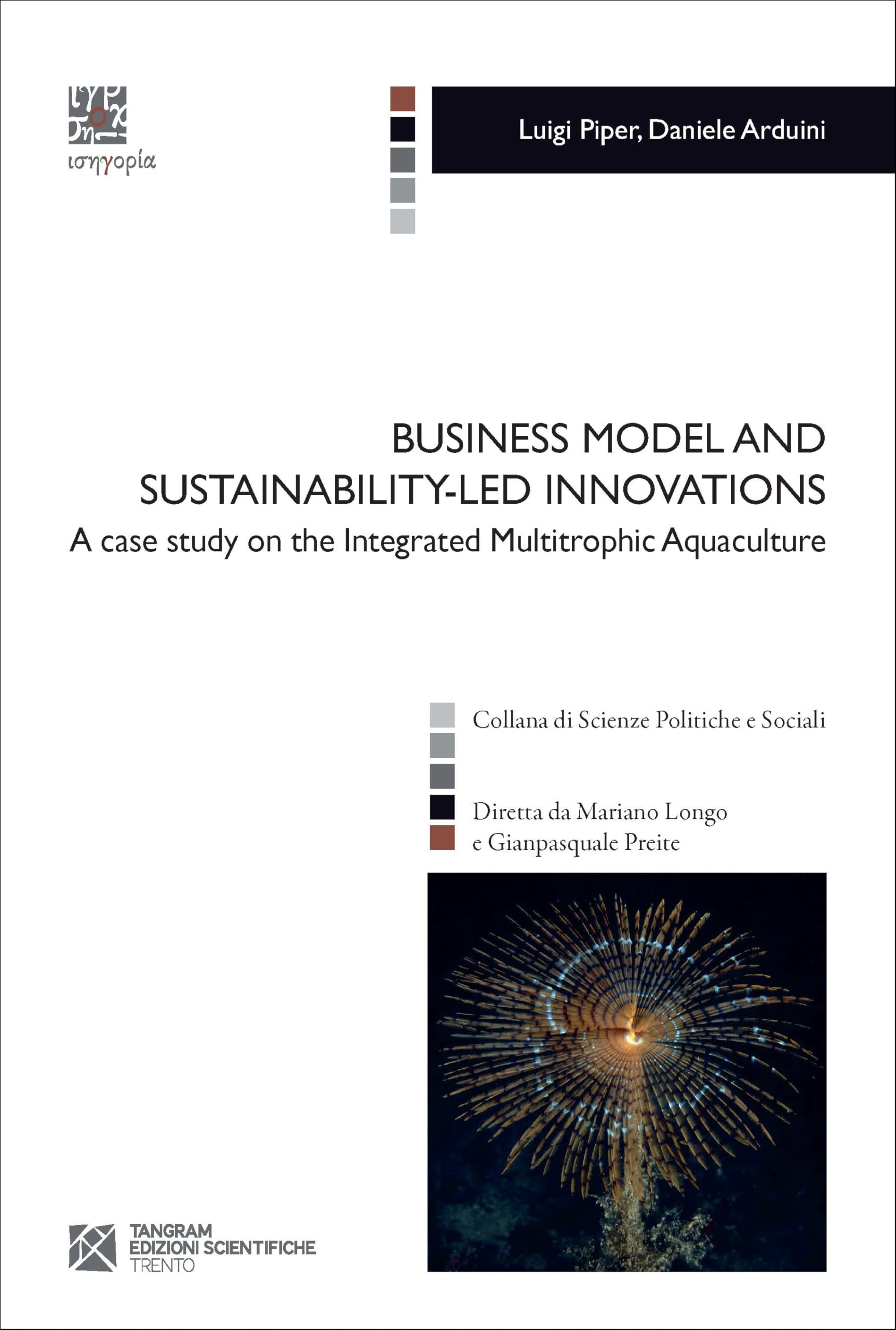Business model and sustainability-led innovations. A case study on the integrated multitrophic aquaculture book