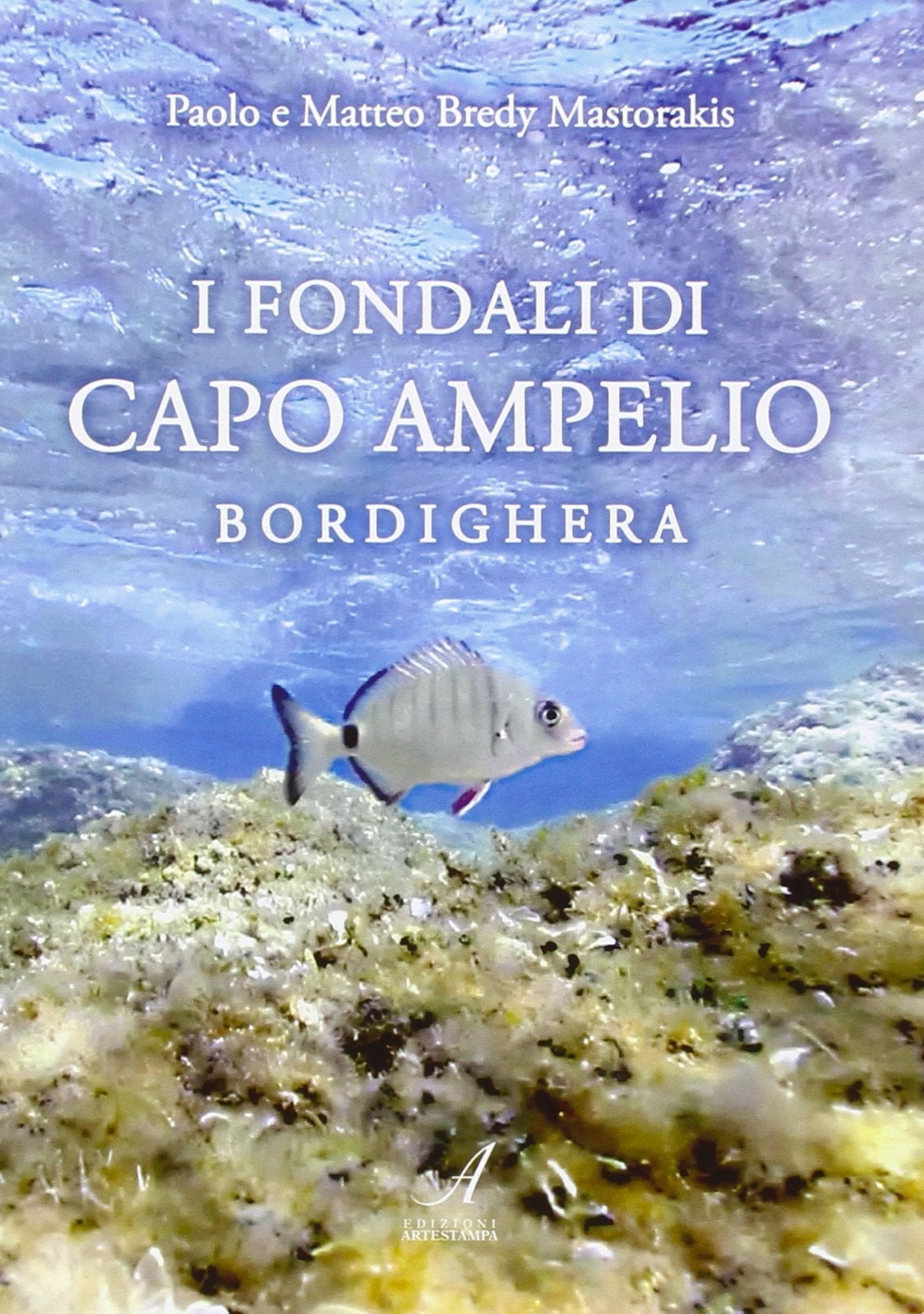 I fondali di Capo Ampelio. Bordighera book