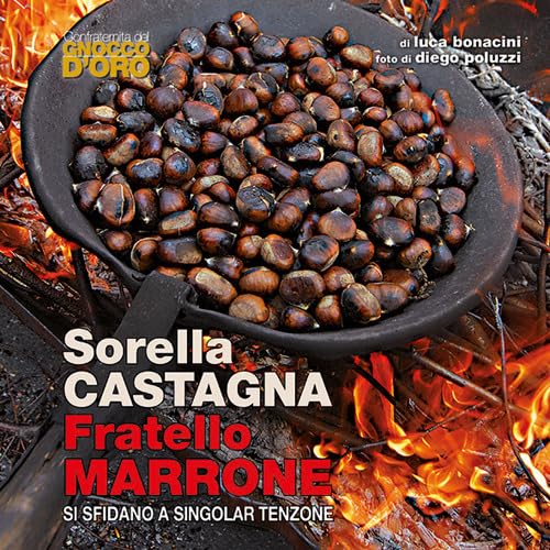 Sorella castagna fratello marrone si sfidano a singolar tenzone book