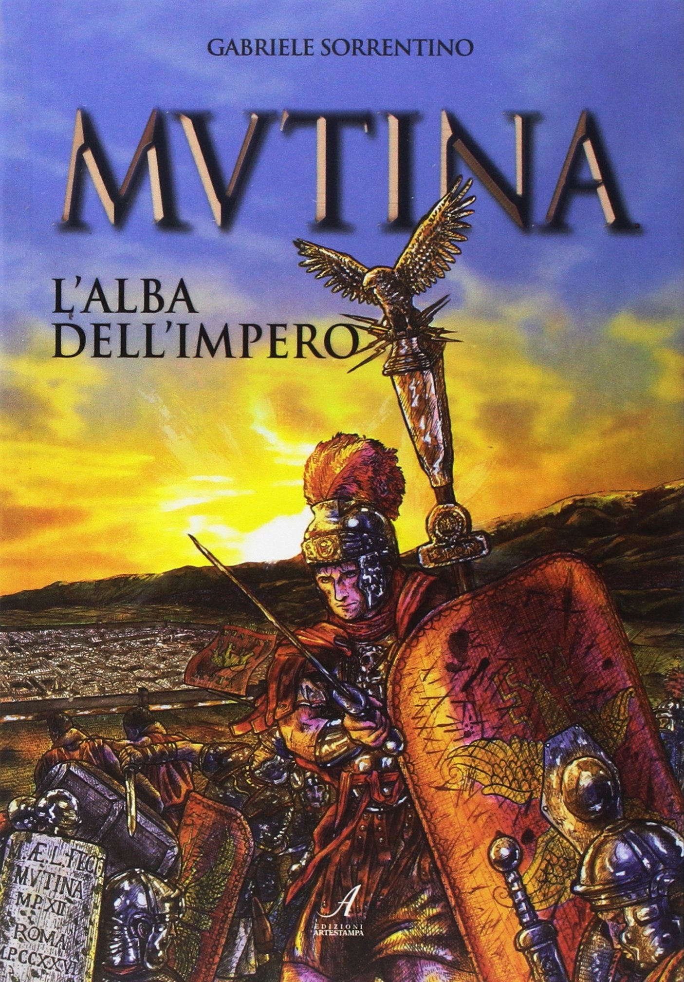 Mutina. L'alba dell'Impero Historical Fiction