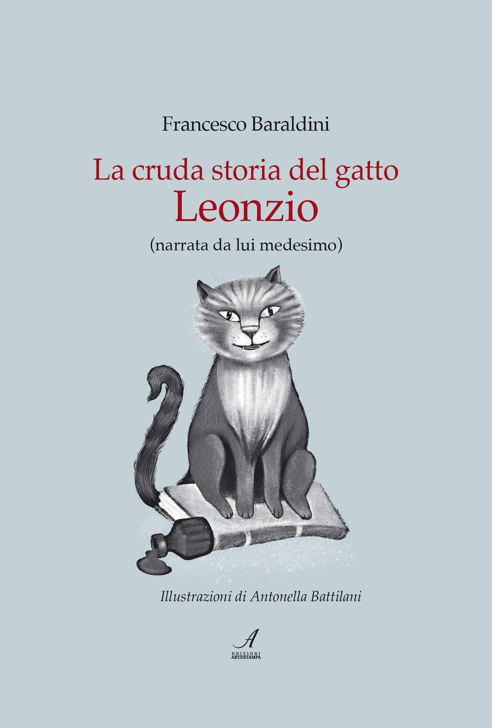 La cruda storia del gatto Leonzio (narrata da lui medesimo) book