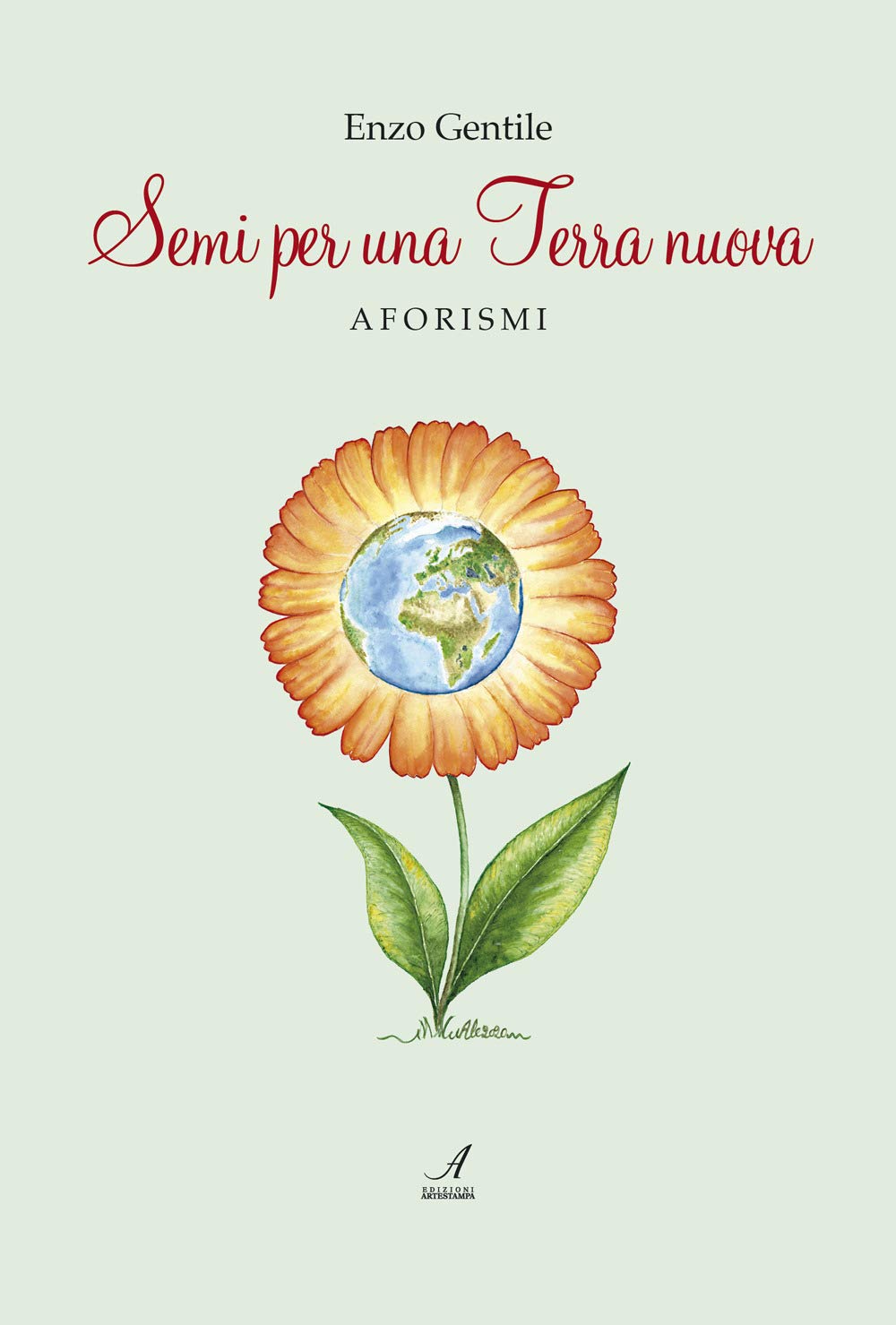 Semi per una terra nuova. Aforismi book