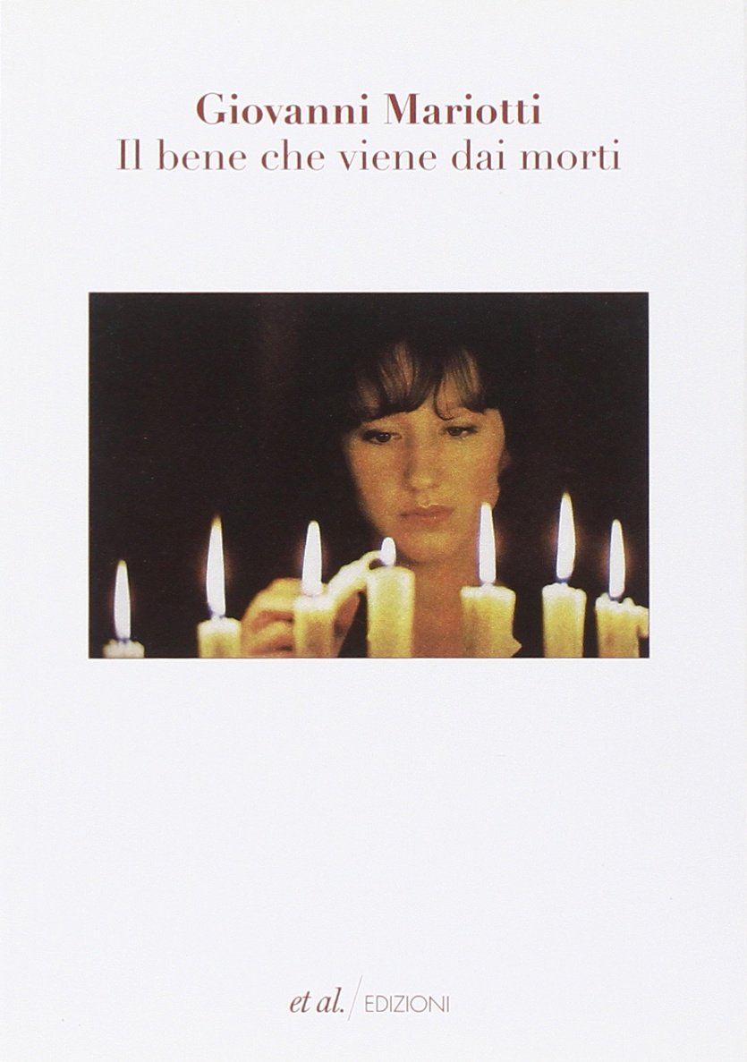 Il bene che viene dai morti (Narrativa) Contemporary literature