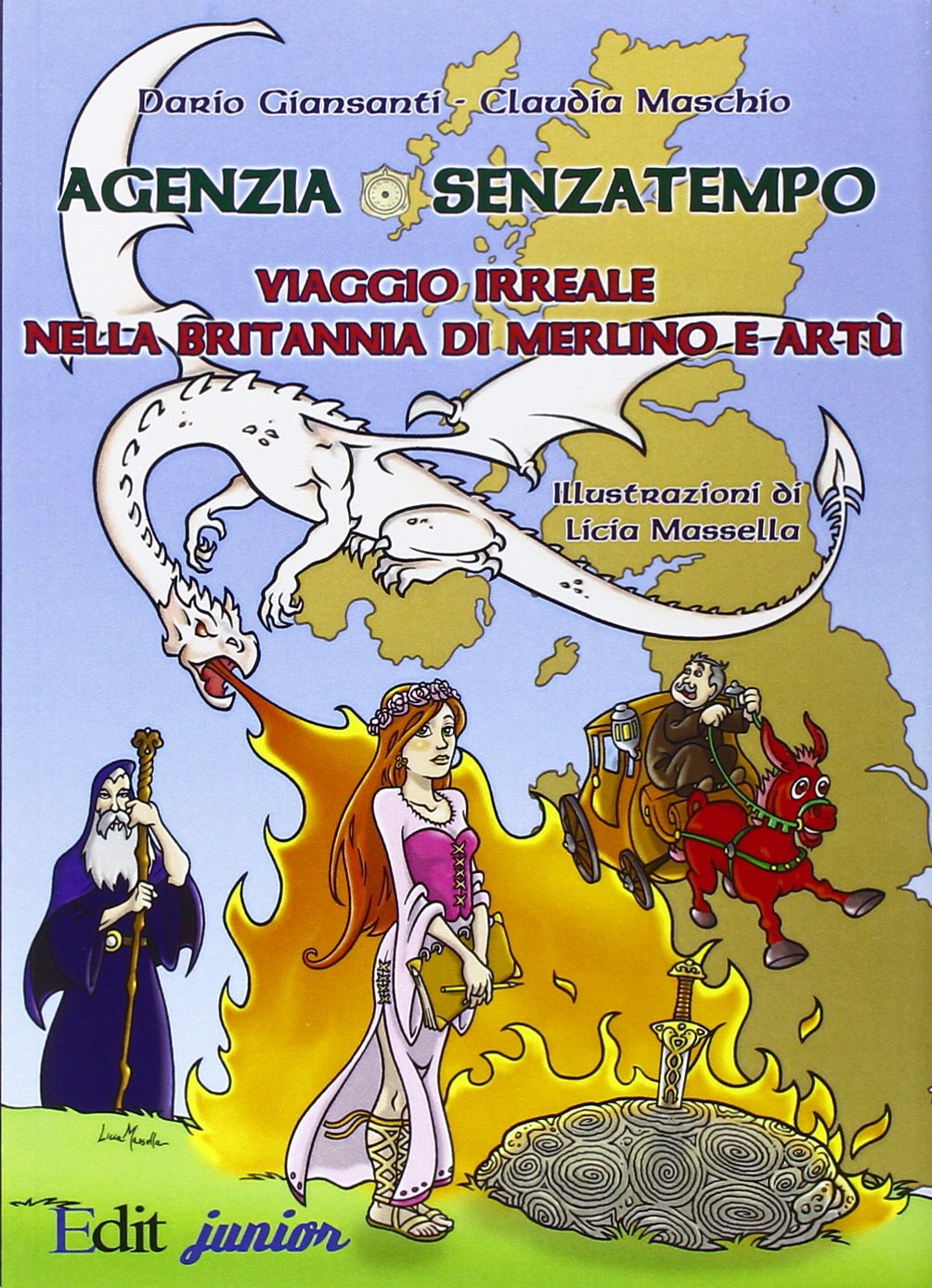 Agenzia Senzatempo. Viaggio irreale nella Britannia di Merlino a Artù book