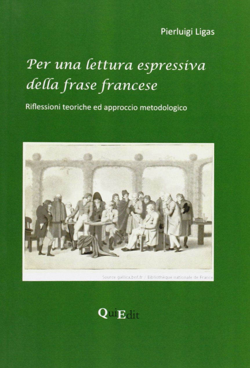 Per una lettura espressiva della frase francese. Riflessioni teoriche ed approccio metodologico Foreign Languages ​​& Dictionaries