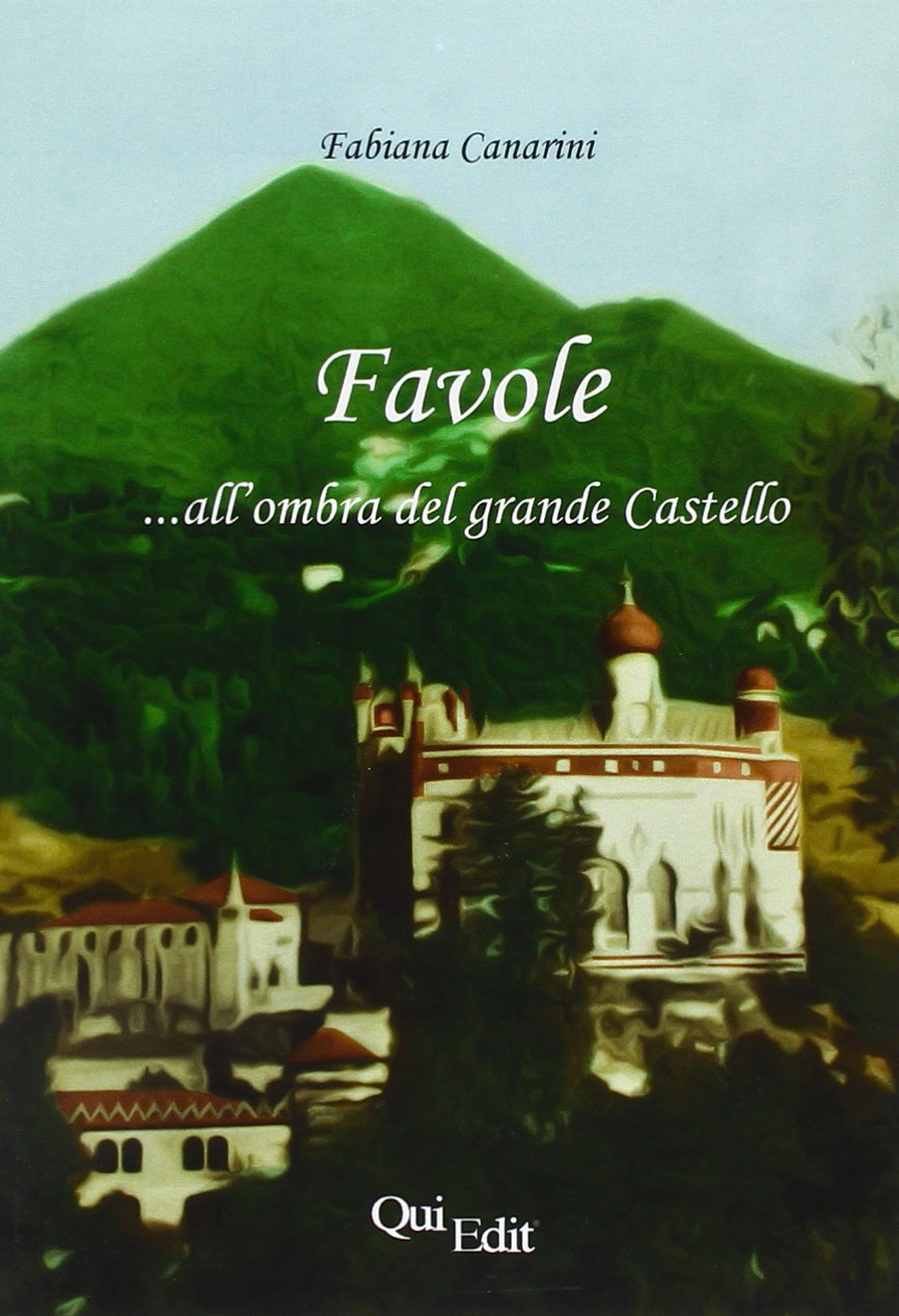 Favole all'ombra del grande castello Children's books