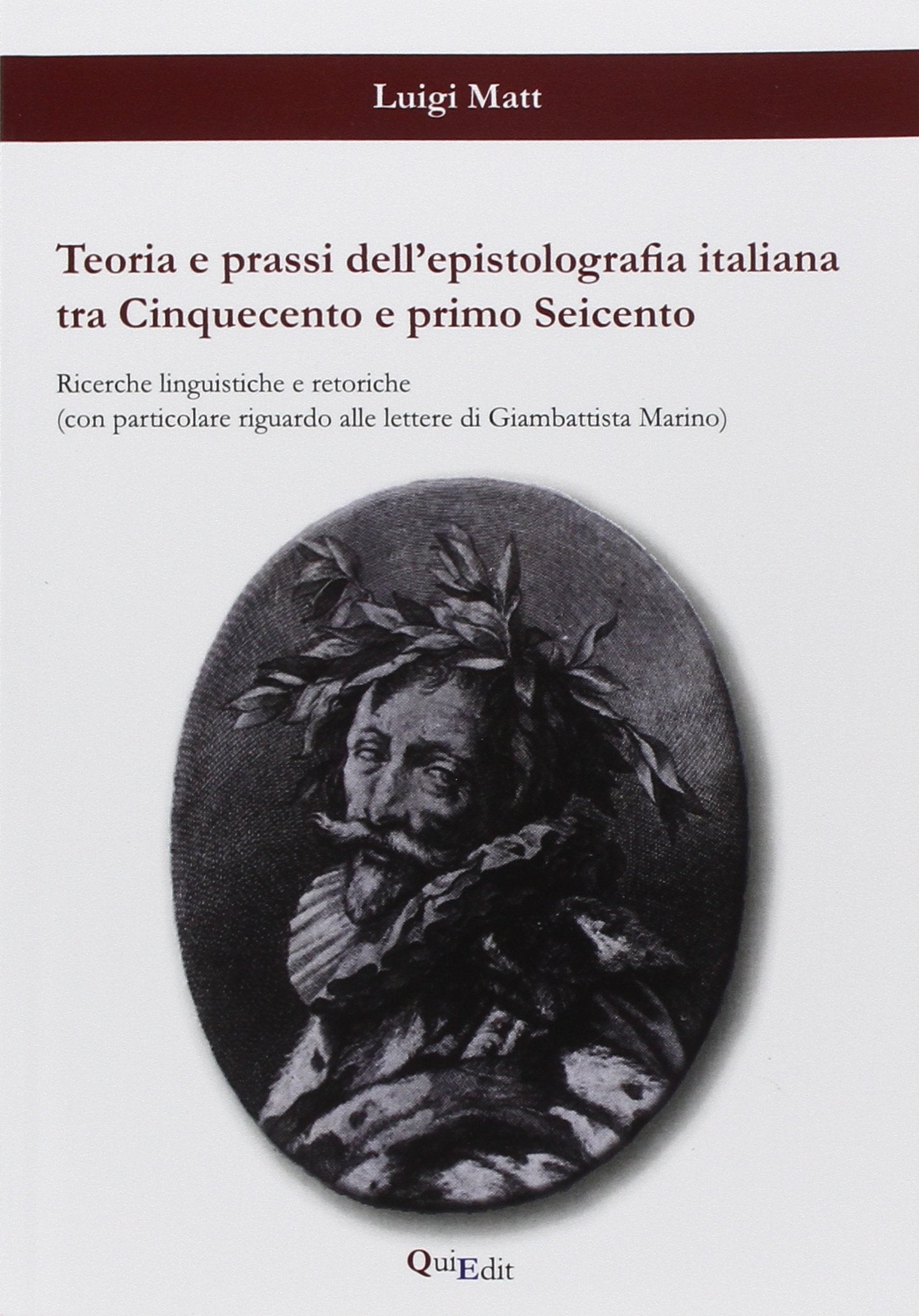 Teoria e prassi dell'epistolografia italiana tra Cinquecento e primo Seicento. Ricerche linguistiche e retoriche... Social Sciences