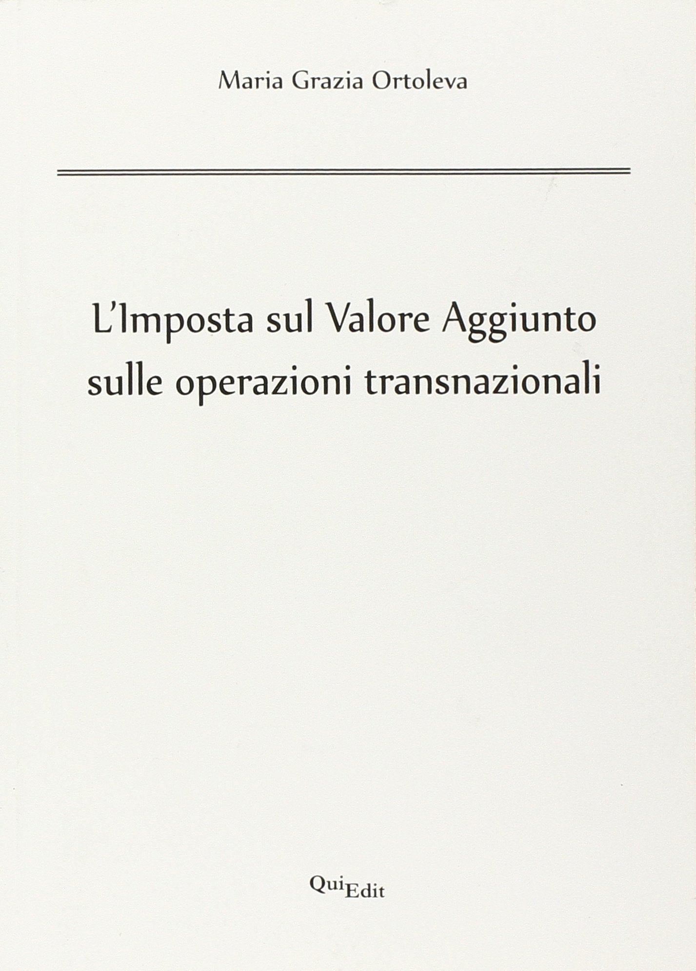 L'imposta sul valore aggiunto sulle operazioni transnazionali book