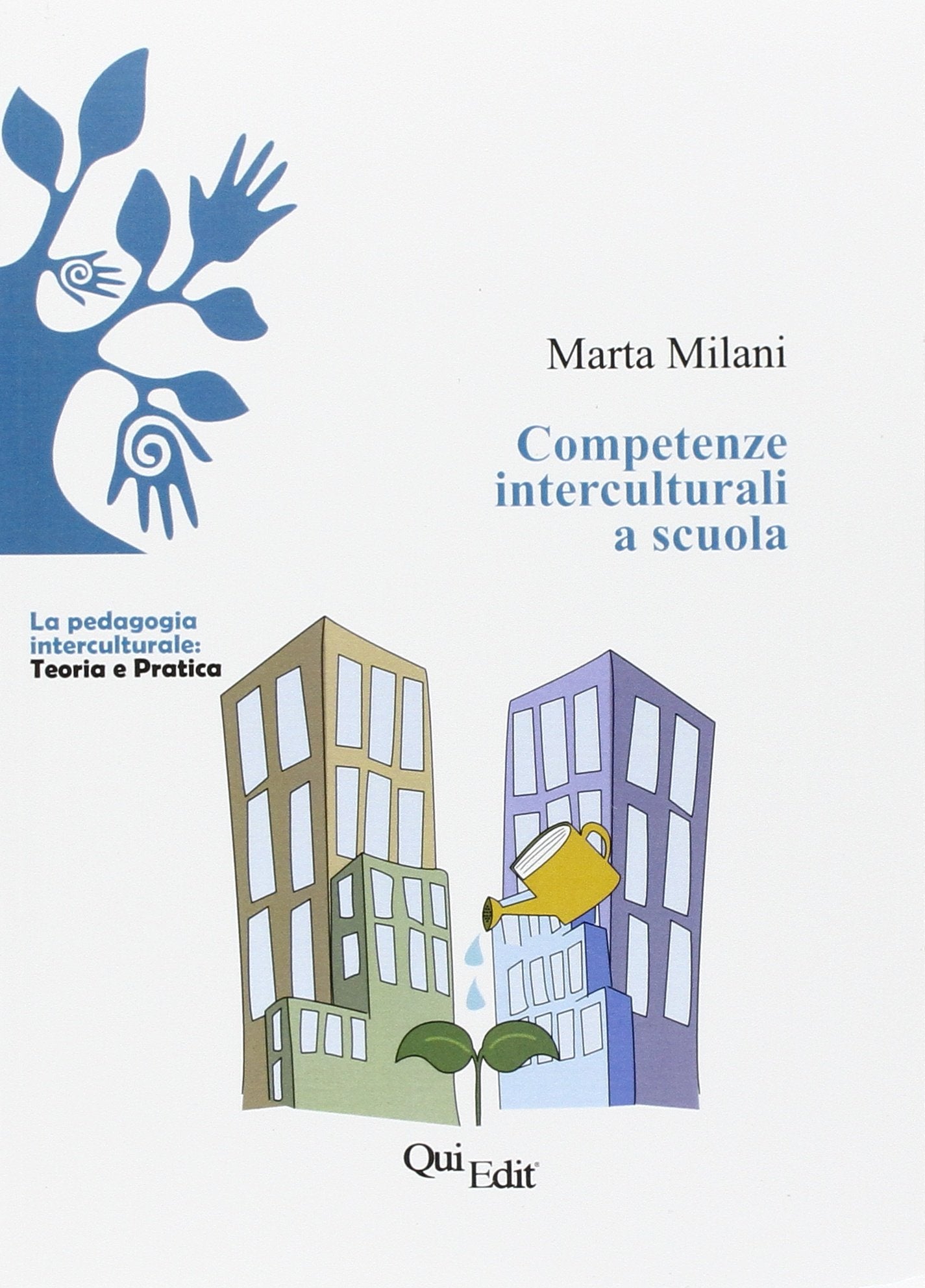 Competenze interculturali a scuola (La pedagogia intercul. Teoria e pratica) Politics & History