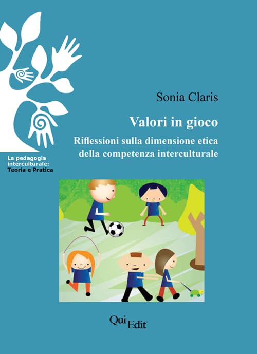 Valori in gioco. Riflessioni sulla dimensione etica della competenza interculturale Politics & History