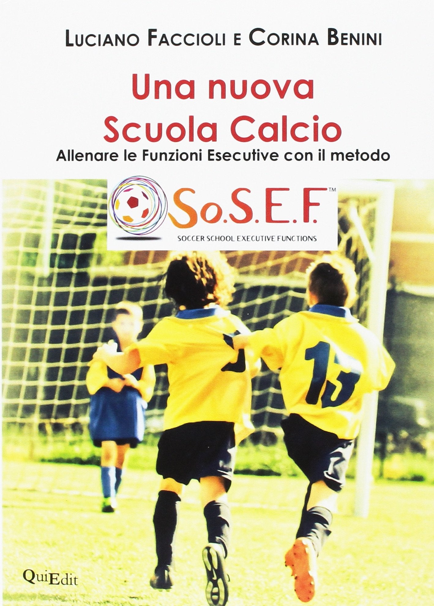Una nuova scuola calcio Books