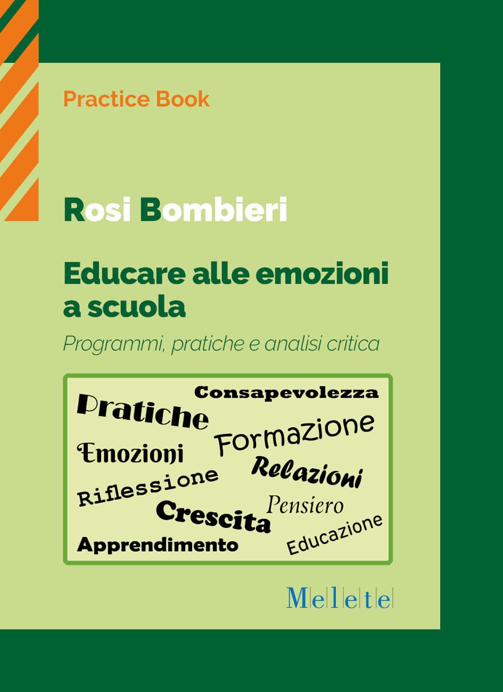 Educare alle emozioni a scuola. Programmi, pratiche e analisi critica Psychology