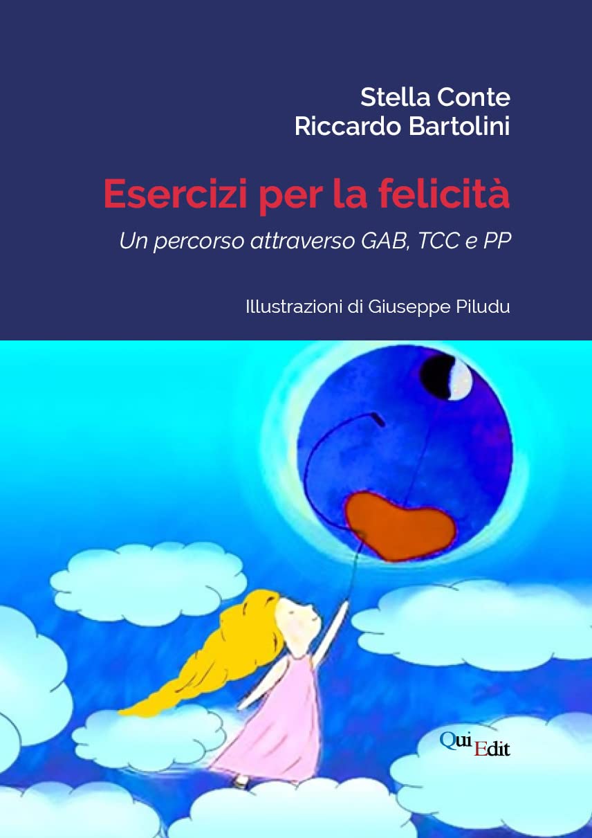 Esercizi per la felicità. Un percorso attraverso GAB, TCC e PP book