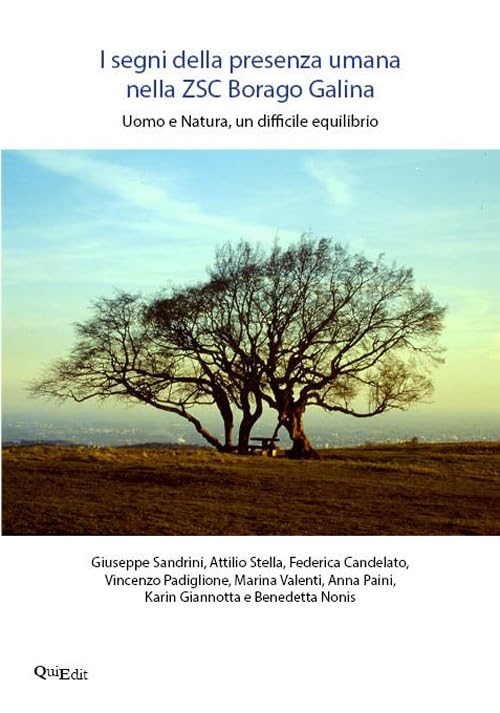 I segni della presenza umana nella ZSC Borago Galina. Uomo e natura, un difficile equilibrio book