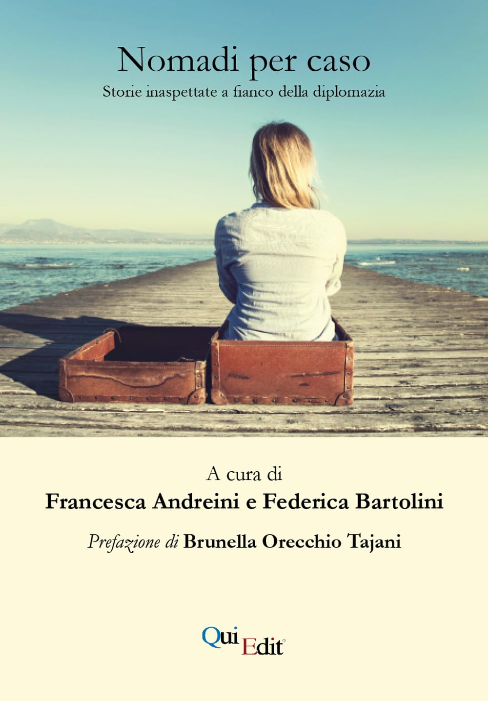 Nomadi per caso. Storie inaspettate a fianco della diplomazia Essays & Short Stories