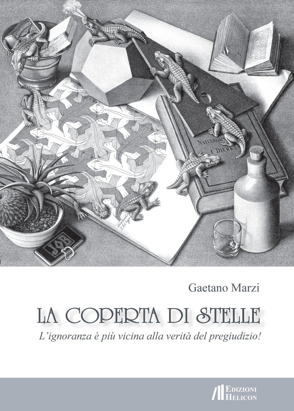 La coperta di stelle. L'ignoranza è più vicina alla verità del pregiudizio book