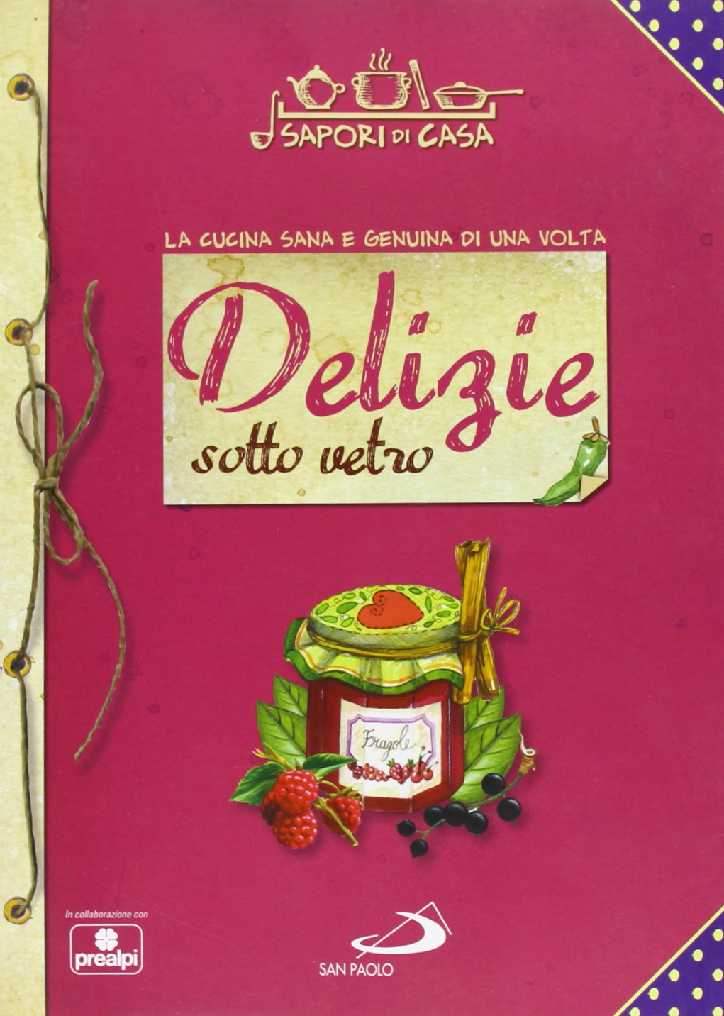 Delizie sotto vetro. Sapori di casa Leisure, Home & Garden