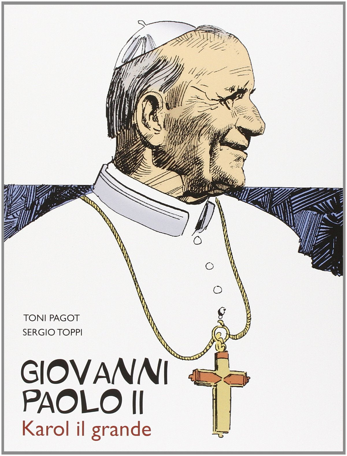 Giovanni Paolo II. Karol il grande book