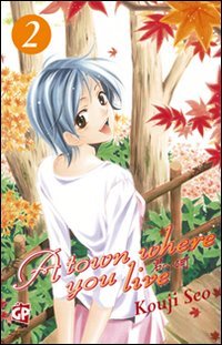 A town where you live (Vol. 2) Manga