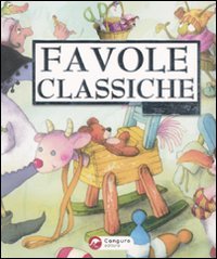 Favole classiche per tutti. Ediz. illustrata book