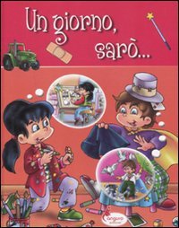 Un giorno sarò... Arancione. Ediz. illustrata book