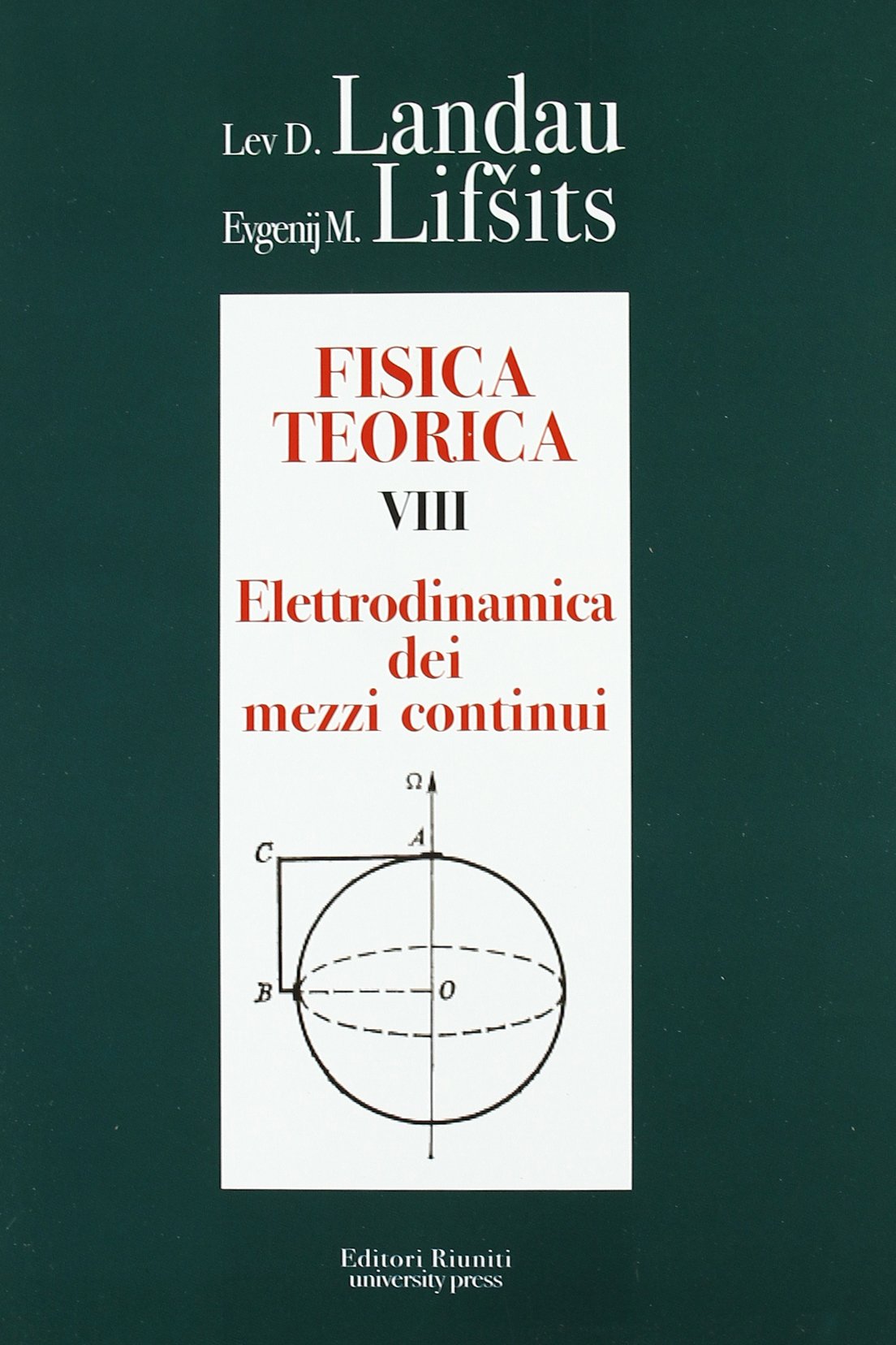 Fisica teorica. Elettrodinamica dei mezzi continui (Vol. 8) book