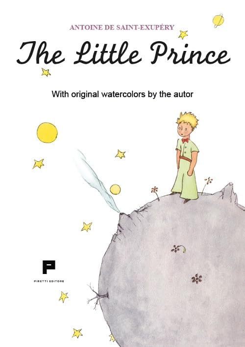 The little prince. With original watercolors by the autor Classics