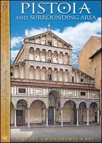 Pistoia and surrounding area. History, monuments, art (Miniguida way) Leisure, Home & Garden