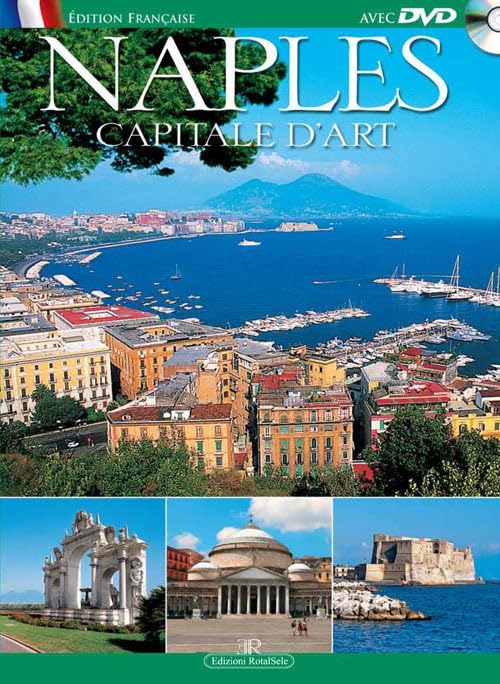Naples. Capital d'art. Con DVD Leisure, Home & Garden Books