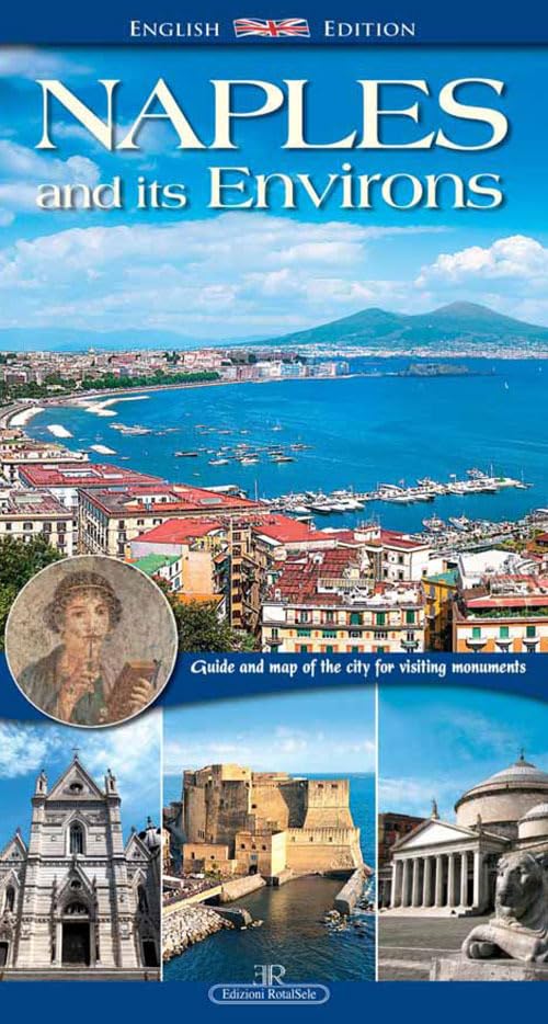 Napoli e dintorni. Guida e pianta della città per la visita dei monumenti. Ediz. inglese Leisure, Home & Garden