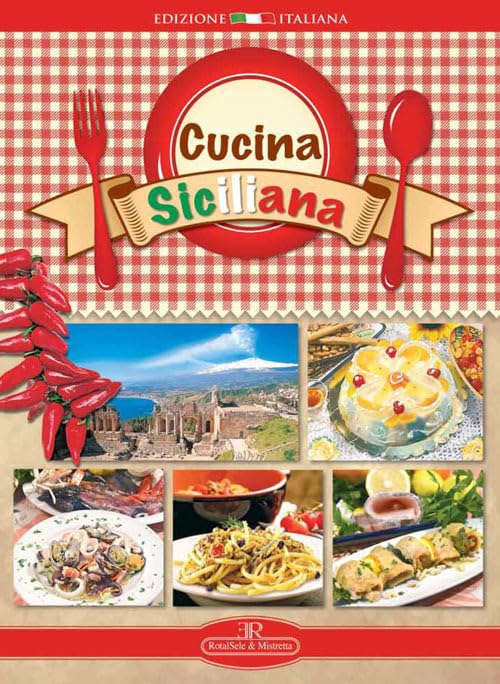 Cucina siciliana. Ediz. a spirale Leisure, Home & Garden