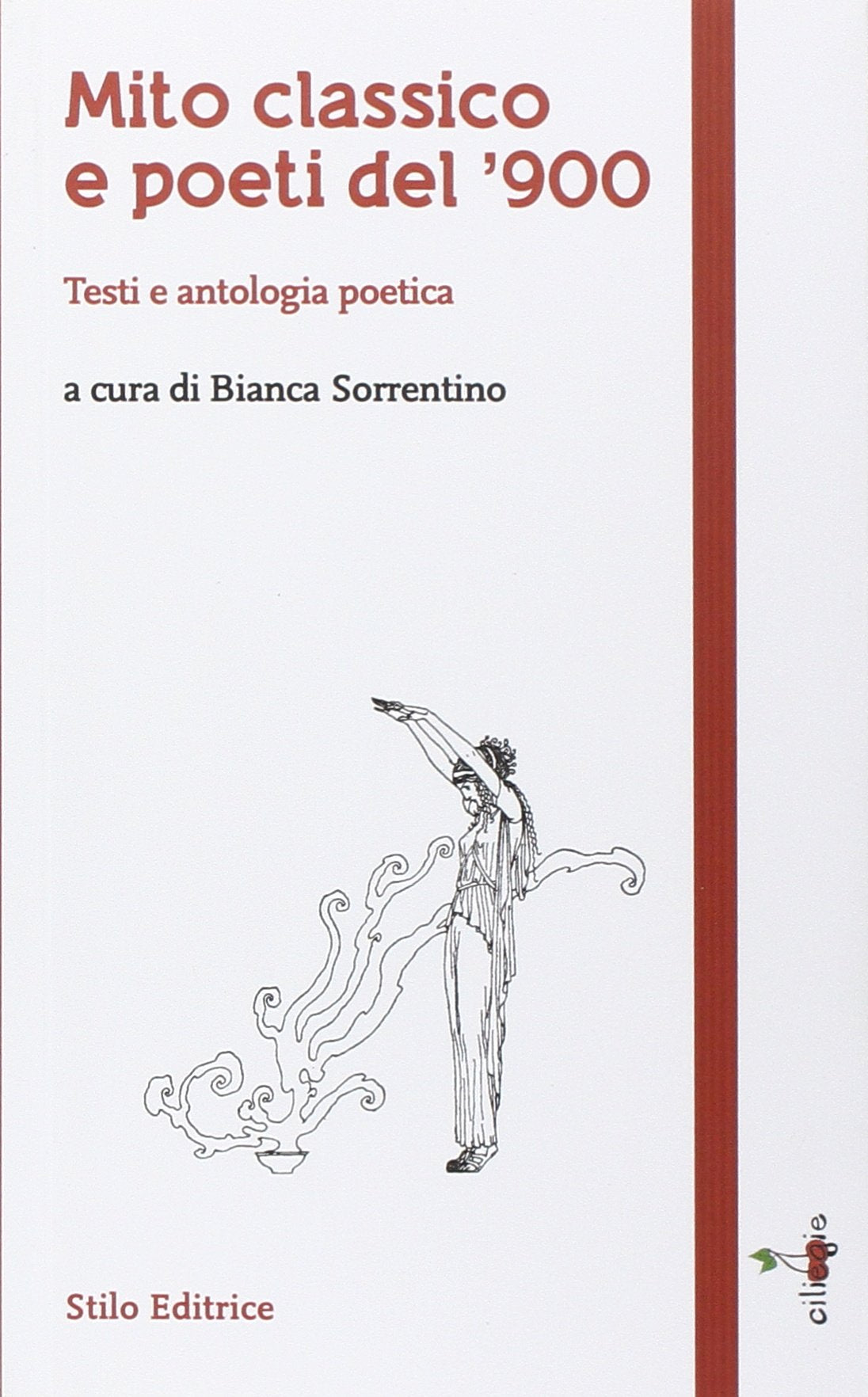 Mito classico e poeti del '900. Testi e antologia poetica book