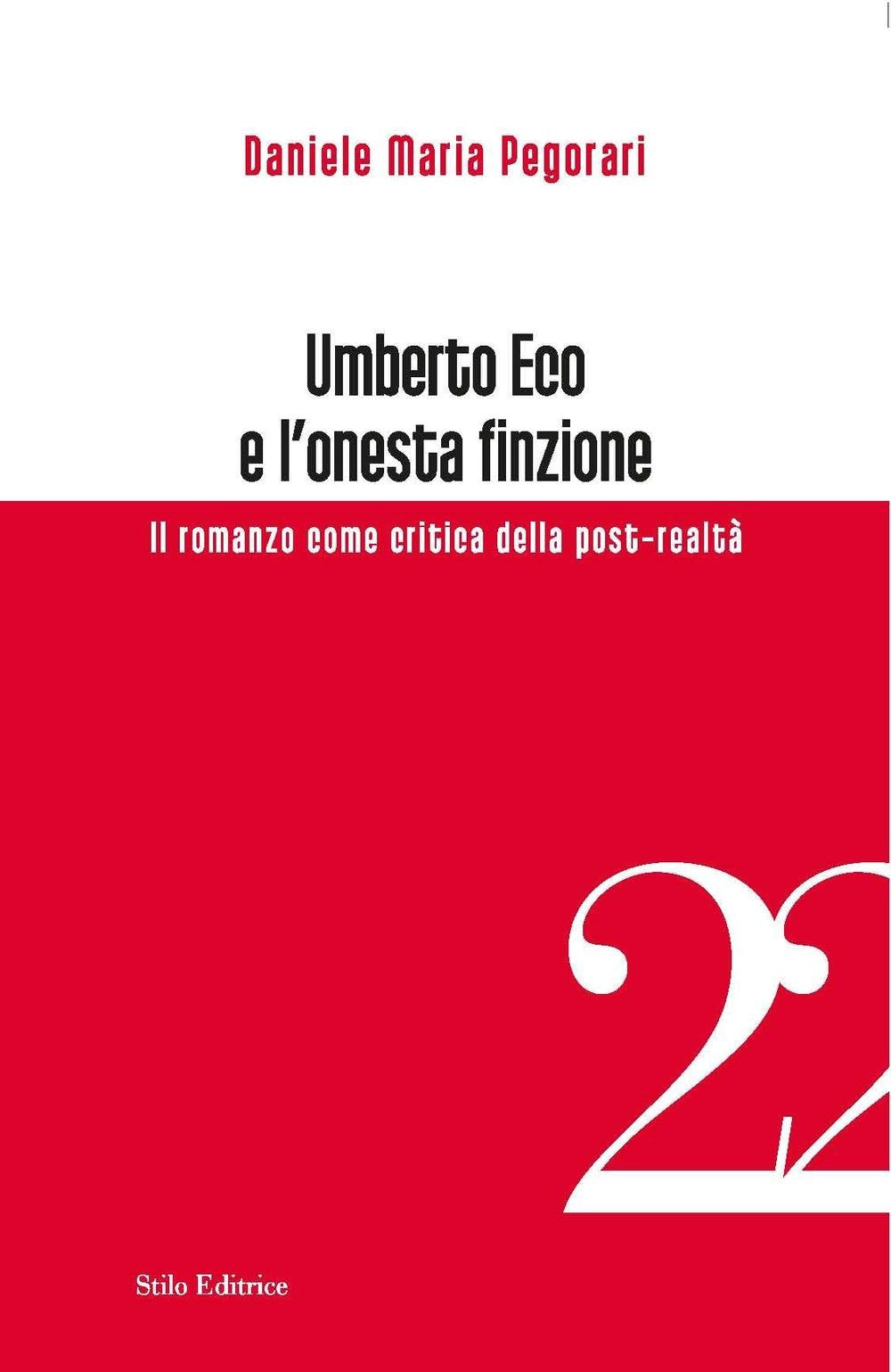 Umberto Eco e l'onesta finzione. Il romanzo come critica della post-realtà (Officina) Poetry