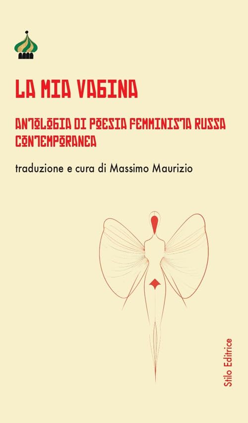 La mia vagina. Antologia di poesia femminista russa contemporanea book