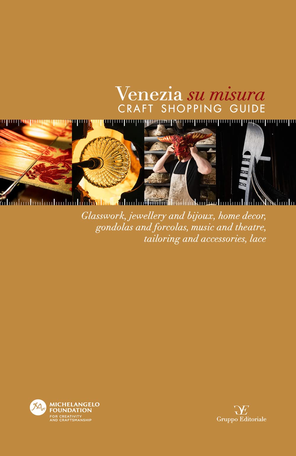 Venezia su misura. Craft shopping guide. Ediz. italiana e inglese Leisure, Home & Garden