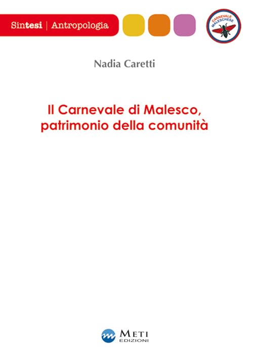 Il carnevale di Malesco, patrimonio della comunità book