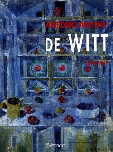 Antonio Antony De Witt 1876-1967. book