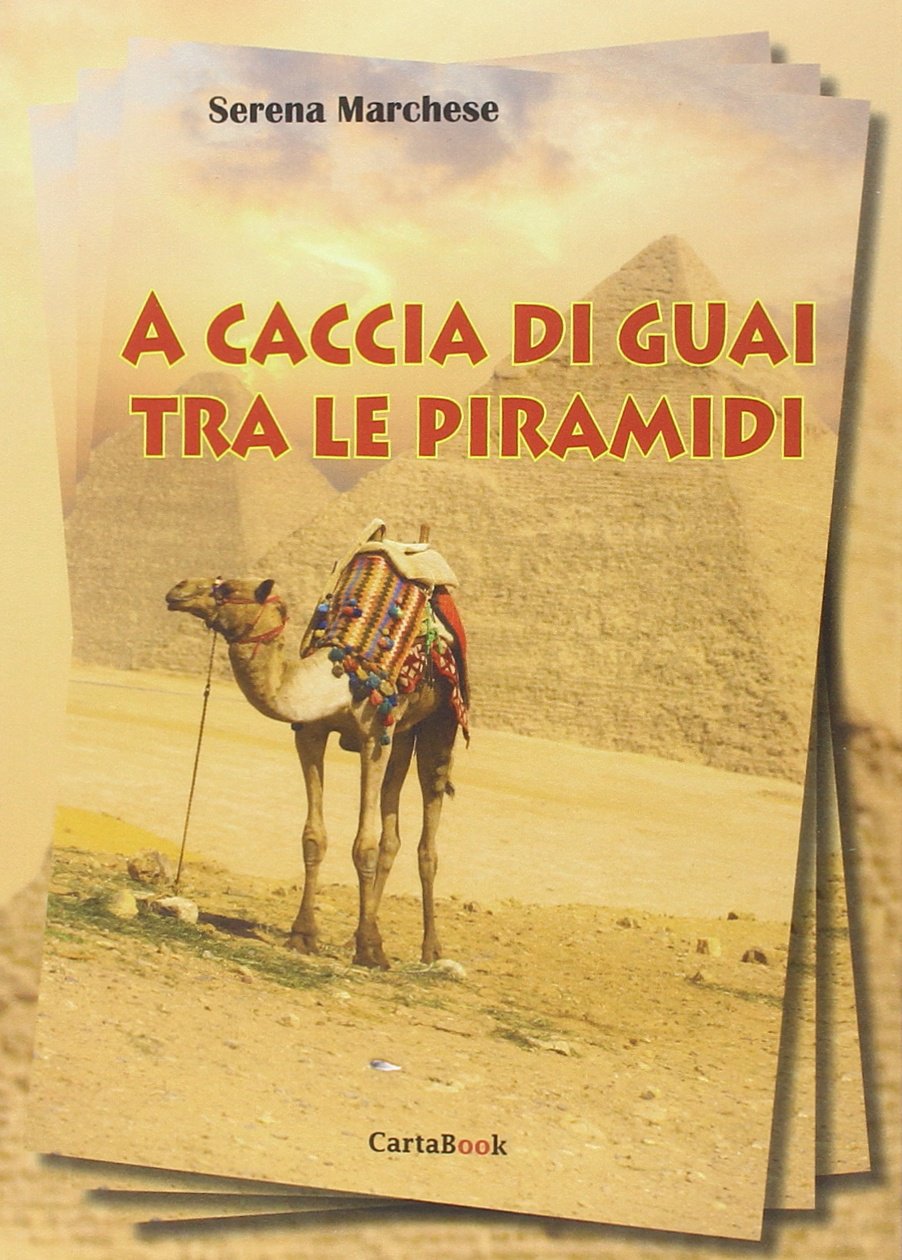 A caccia di guai tra le piramidi book