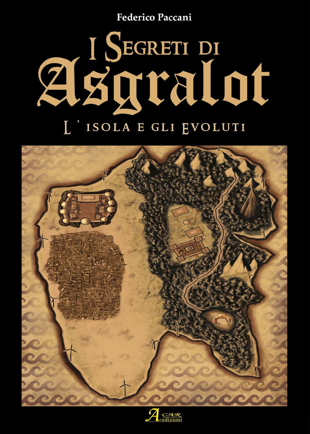 Paccani, F: L'isola degli evoluti. I segreti di Asgralot Contemporary literature