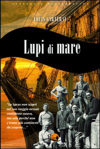 Lupi di mare (Avventure marinaresche) Action & Adventure