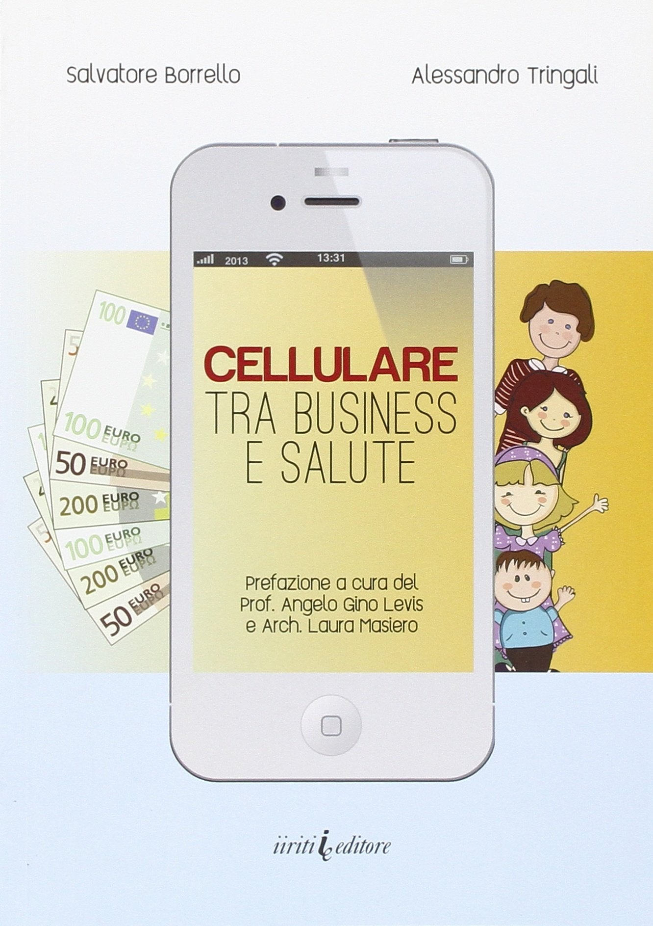 Cellulare tra business e salute Medicine