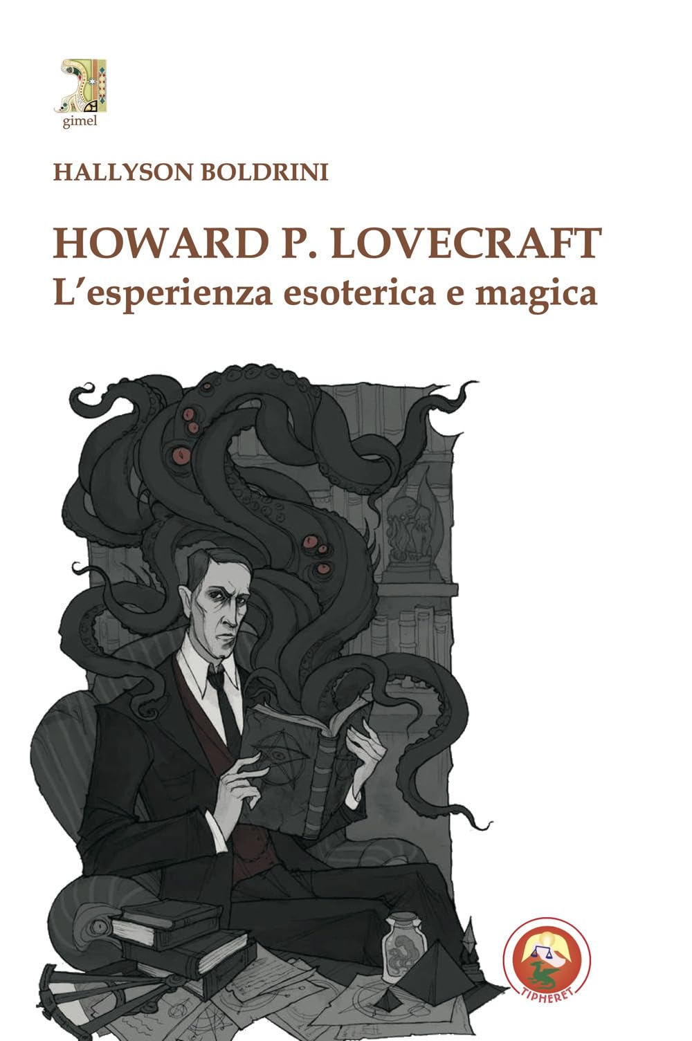 Howard P. Lovecraft. L'esperienza esoterica e magica book